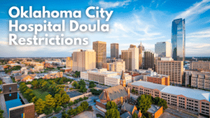 Oklahoma City Hospital Doula Restrictions OKC Vaccinated Doula