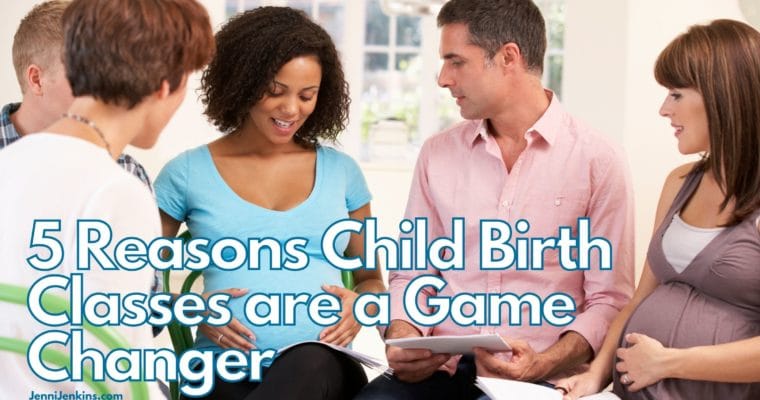 5 Reasons Child Birth Classes are a Game Changer